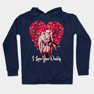 I love You Daddy - Hazbin Hotel Lucifer Hoodie